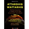  ATTARGHIB WATTARHIB: Hadiths Inspirant Le Désir du Paradis et La Crainte de L'Enfer