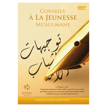 Conseils &agrave; la jeunesse musulmane