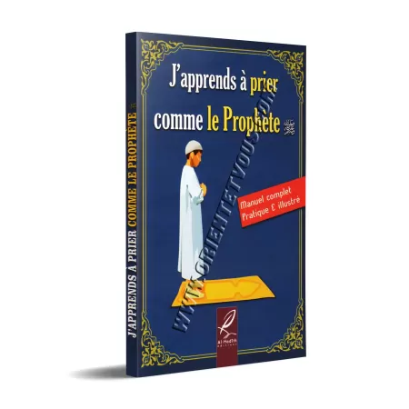 J'apprends à Prier comme le Prophète [Version Garçon]