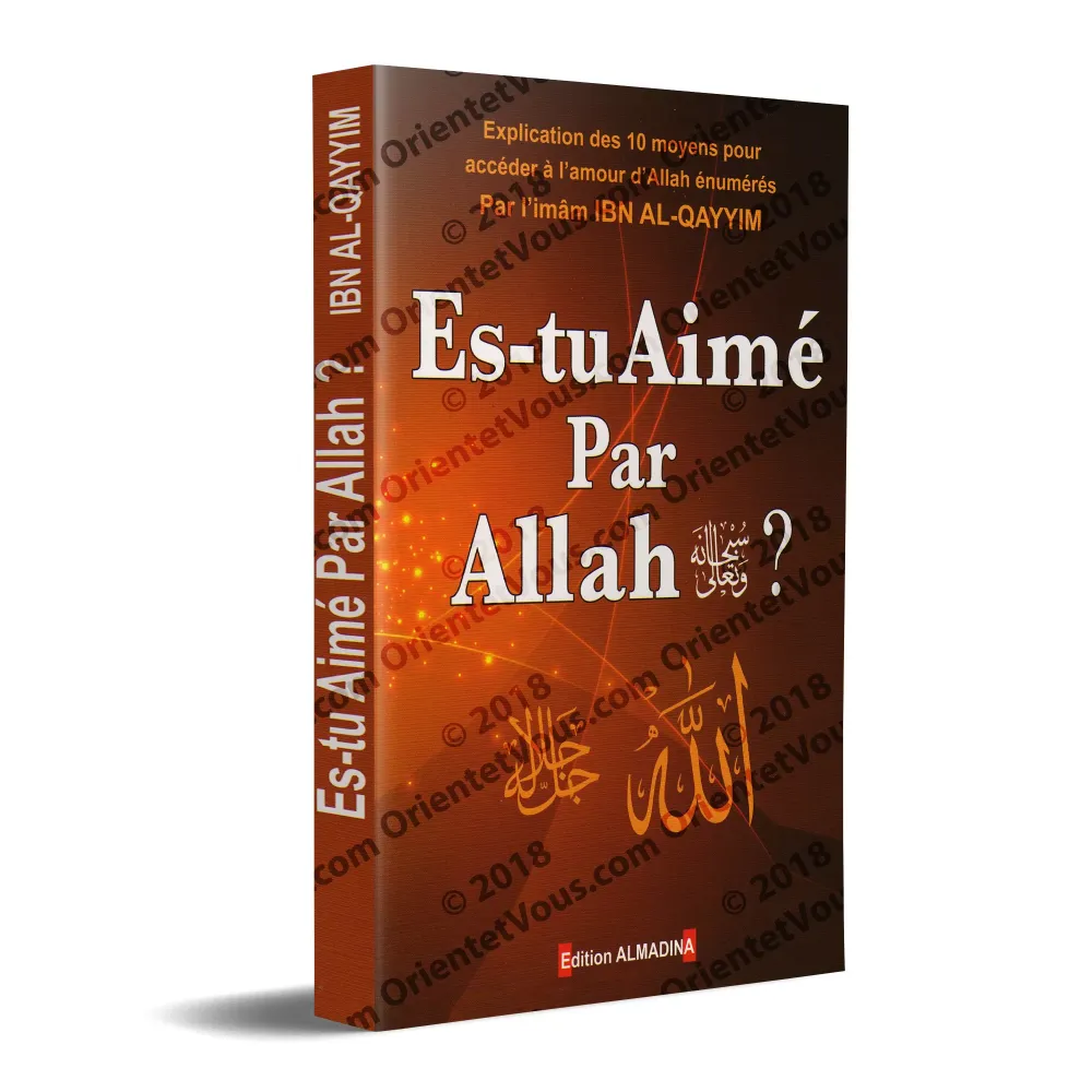 Es tu aimé par Allah ?