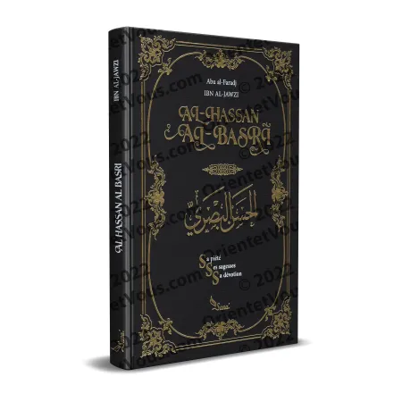 Al-Hassan al-Basrî: sa piété, sa sagesse et sa dévotion
