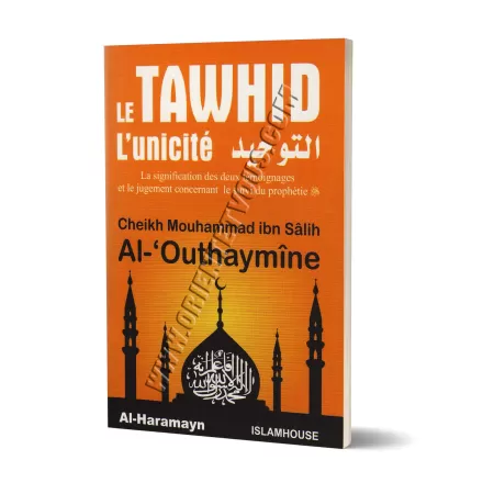 Le Tawhid [al-'Outhaymîne]
