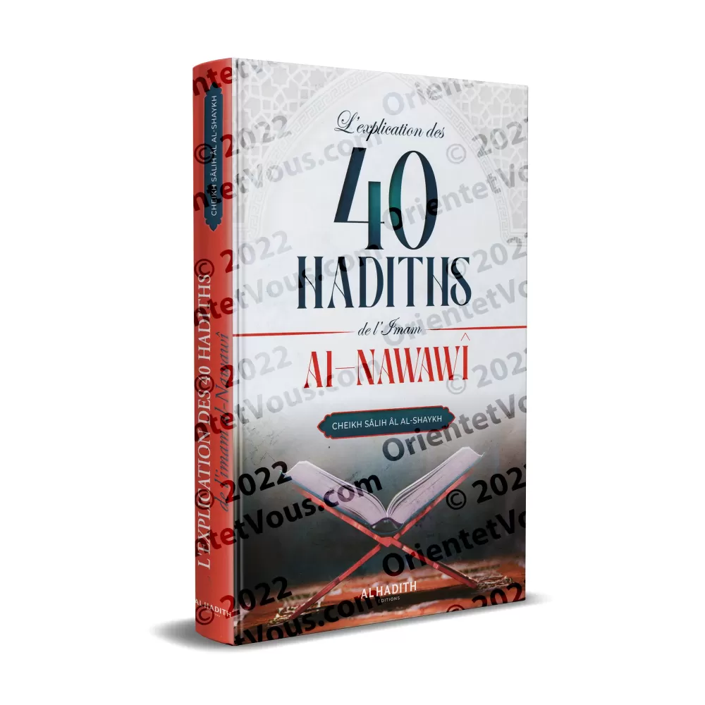 L'explication des 40 hadiths de l'imam al-Nawawî [Sâlih Âl al-Shaykh]