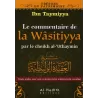 Le Commentaire de la Wâsitiyya [Al-'Uthaymîn - Bilingue]