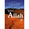 Vers Allah [Résume du livre : "les voies des itinérants" d'Ibn Qayyim]