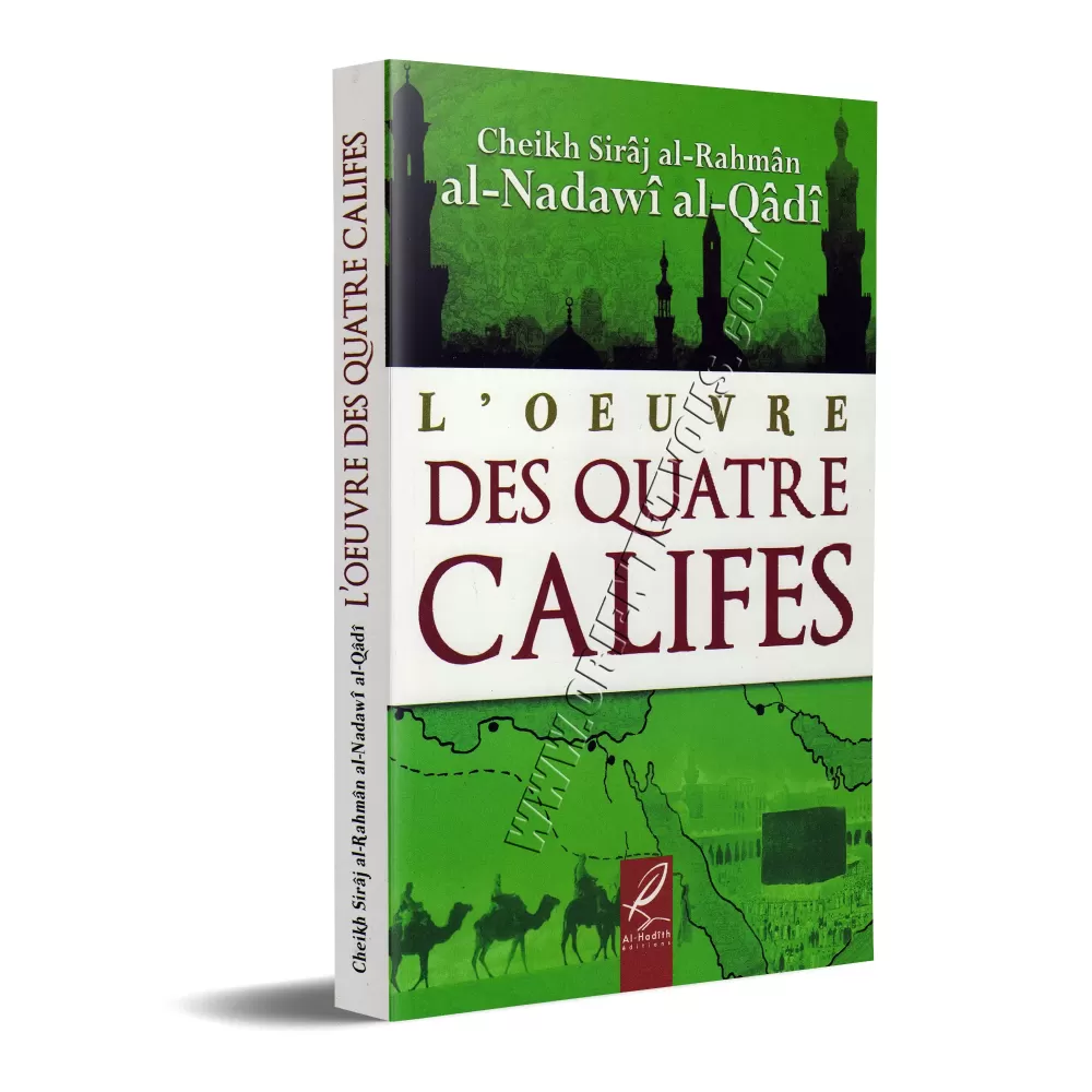 L’œuvre des quatre califes