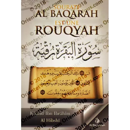 Sourate Al Baqarah est une rouqyah