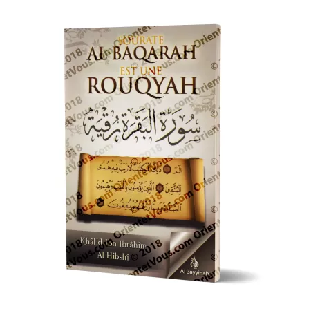 Sourate Al Baqarah est une rouqyah