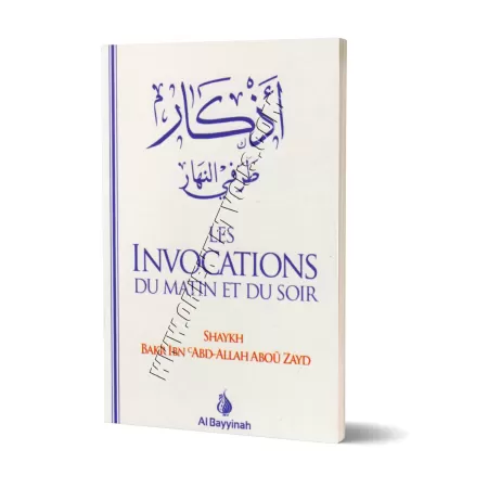 Les Invocations du matin et du soir [Bark Abou Zayd]