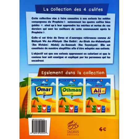 Collection des 4 califes: Qui est Abou Bark ?