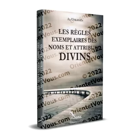 Les Règles Exemplaires des Noms et Attributs Divins