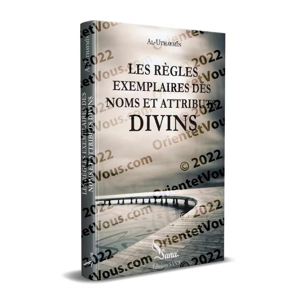 Les Règles Exemplaires des Noms et Attributs Divins