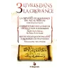 3 livres dans la croyance [Édition Bilingue]