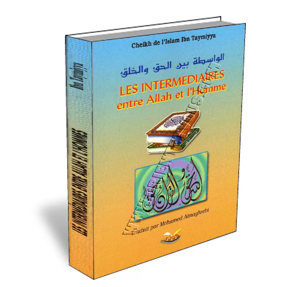 Les Intermédiaires entre Allah et l'Homme