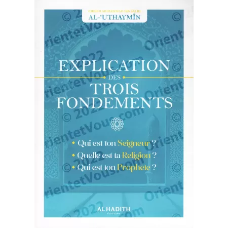 Explication des trois Fondements [Al-'Uthaymîn]
