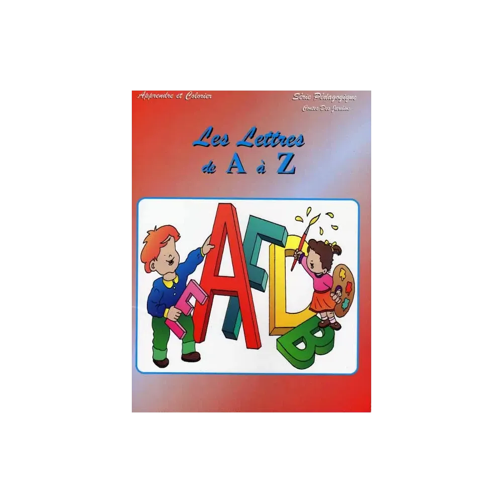 Les lettres de A à Z Les lettres de A à Z