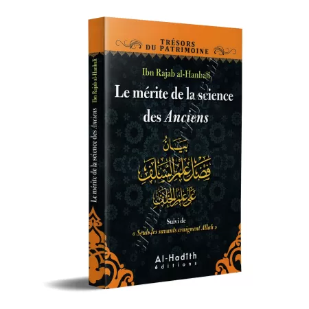 Le mérite de la science des Anciens