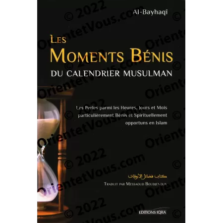 Les moments bénis du calendrier musulman [al-Bayhaqî]