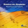 Histoires des Prophètes Racontées aux enfants [Volume 1]