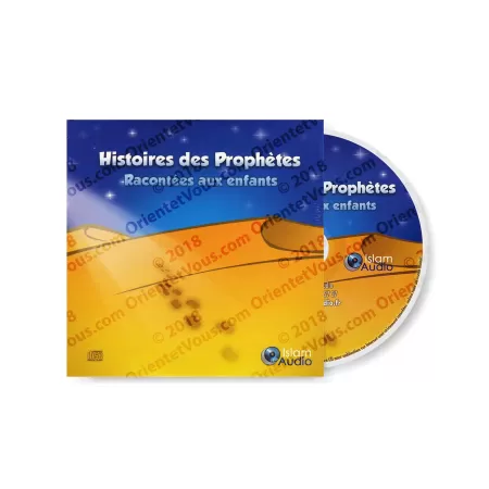 Histoires des Prophètes Racontées aux enfants [Volume 1]