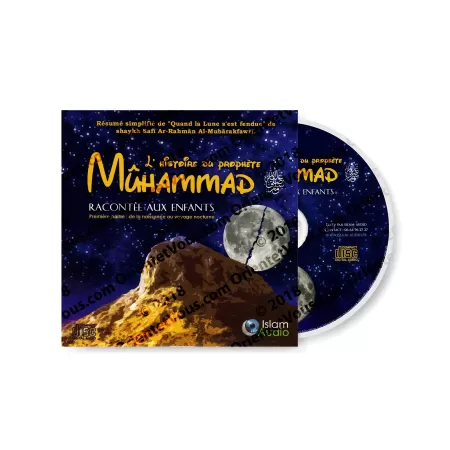 L'histoire du prophète Muhammad racontée aux enfants [1ère Partie]