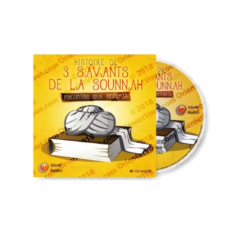 Histoire de 3 savants de la sounnah racontée aux enfants