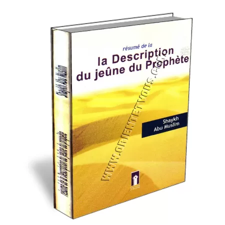 R&eacute;sum&eacute; de La Description du Je&ucirc;ne du Proph&egrave;te
