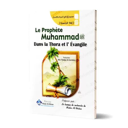 Le Prophète Muhammad ﷺ dans la Thora et L’Évangile