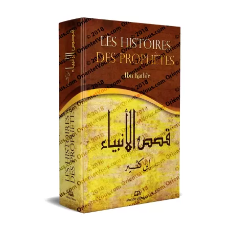 Les Histoires des Prophètes [Format Poche - Avec éférencement et cartes]