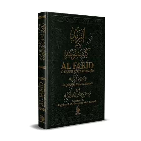 Al Farîd Fî Sharh Kitâb At-Tawhîd