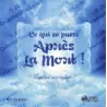 Ce qui se passe après la mort expliqué aux enfants