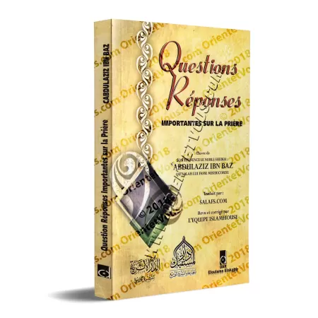 Questions-Réponses importantes sur la prière [Ibn Bâz]