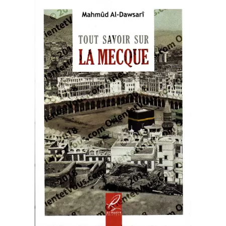 Tout Savoir Sur La Mecque