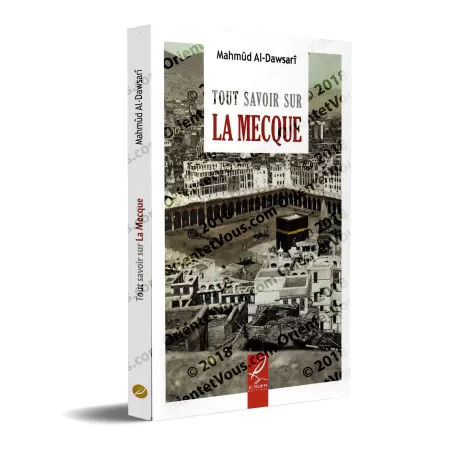 Tout Savoir Sur La Mecque