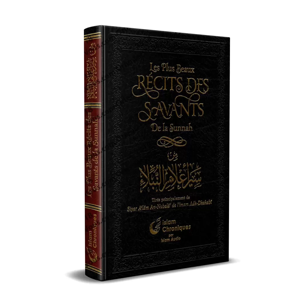 Les plus beaux récits des savants de la Sunnah Les plus beaux récits des savants de la Sunnah