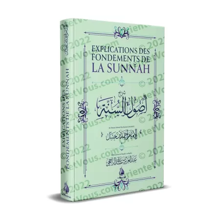 Explication des fondements de la Sunnah de l'imam Ahmad [Ar-Râjihî]