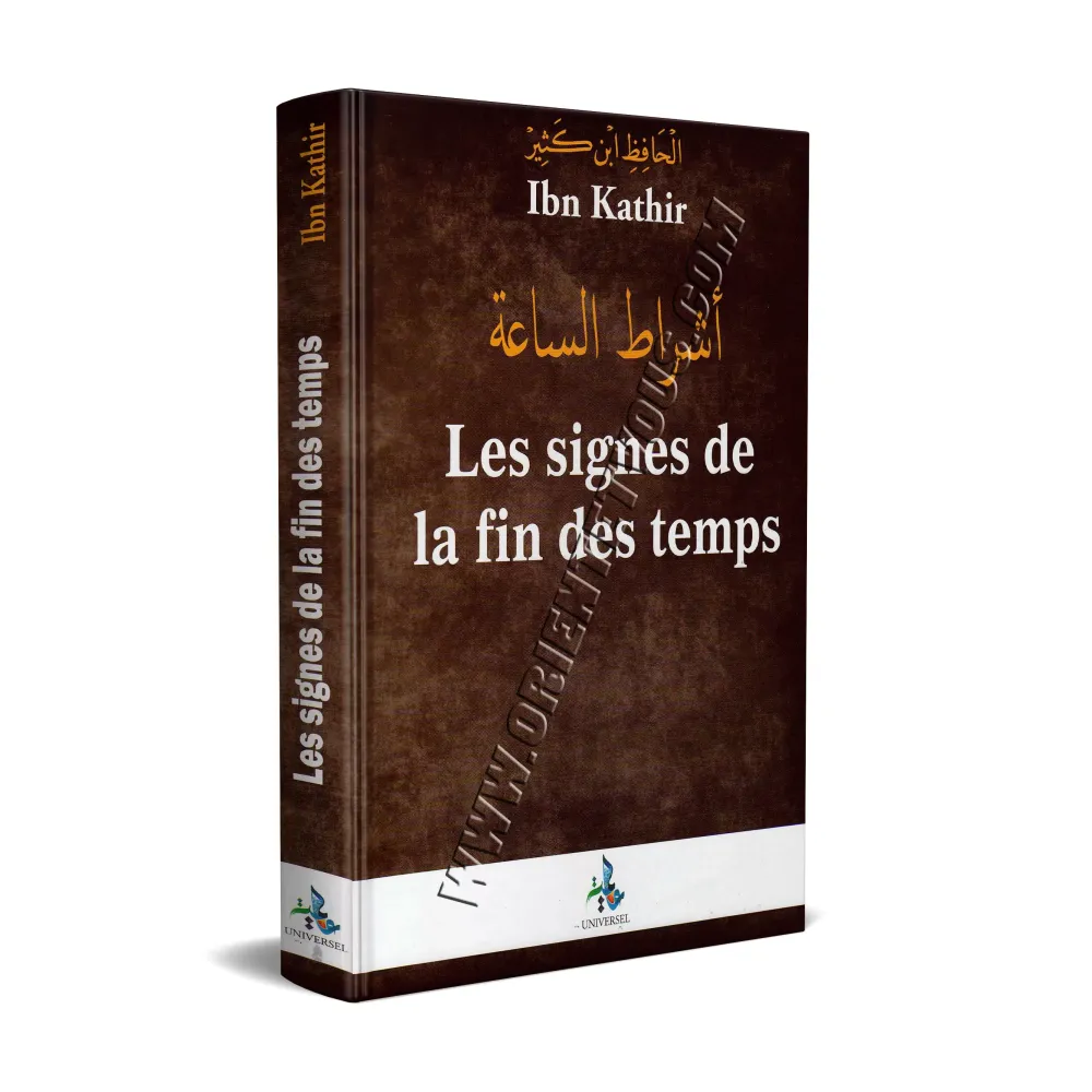 Les Signes de la Fin des Temps [Ibn Kathir]