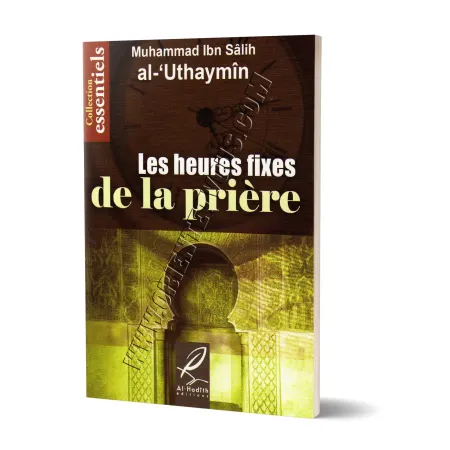 Les heures fixes de la prière