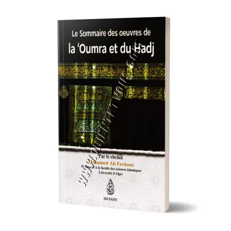 Le sommaire des œuvres de la 'Oumra et du Hadj