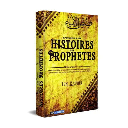 L'Authentique des Histoires des Prophètes