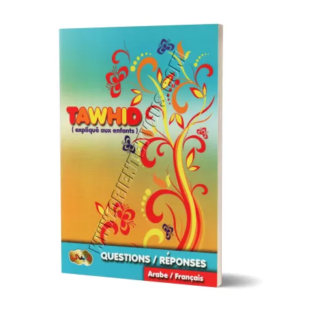 Le Tawhid expliqué aux enfants en Questions/Réponses [Bilingue]