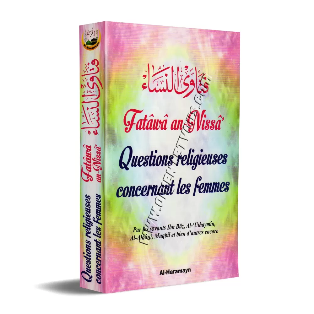 Fatâwâ an-Nissâ': Questions Religieuses Concernant les Femmes