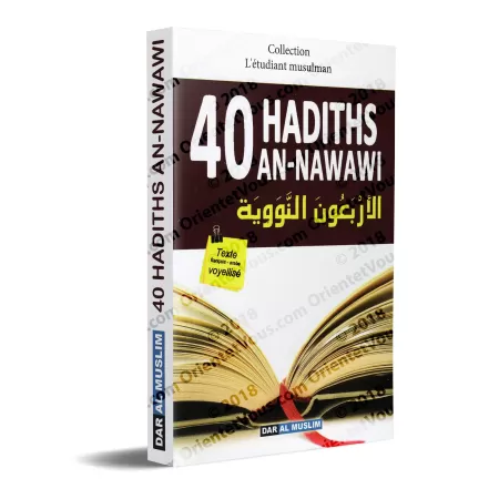 Les Quarante (40) Hadiths An-Nawawî (Bilingue français/arabe voyellisé) - الأربعون النووية
