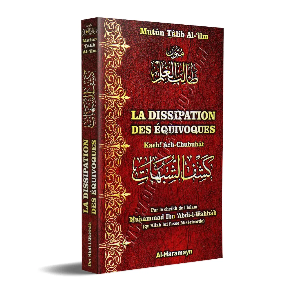 Mutûn Tâlib Al-'Ilm: La Dissipation des Équivoques [Format Poche - Bilingue]