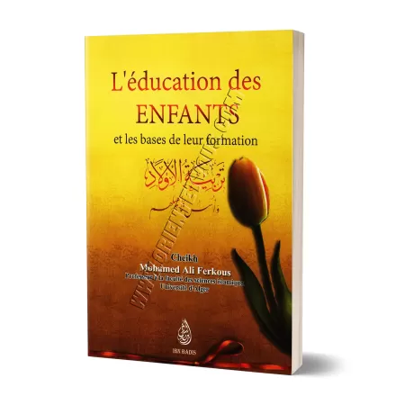 L'éducation des Enfants et les bases de leur formation
