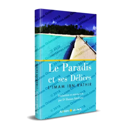 Le paradis et ses délices [Ibn Kathir]