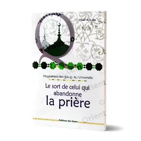 Le sort de celui qui abandonne la prière