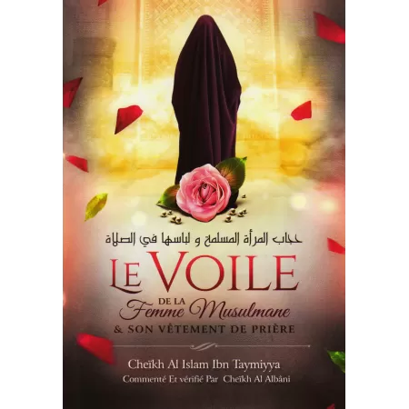 Le Voile de la Femme Musulmane & son Vêtement de Prière