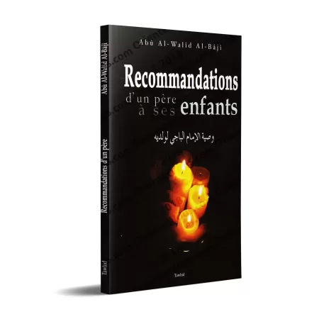 Recommandations d'un père à ses enfants