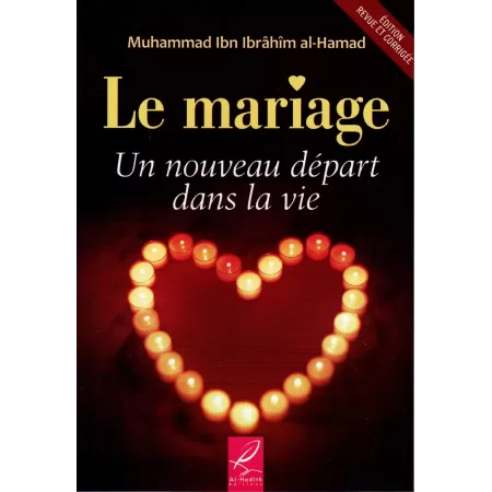 Le mariage, un nouveau départ dans la Vie